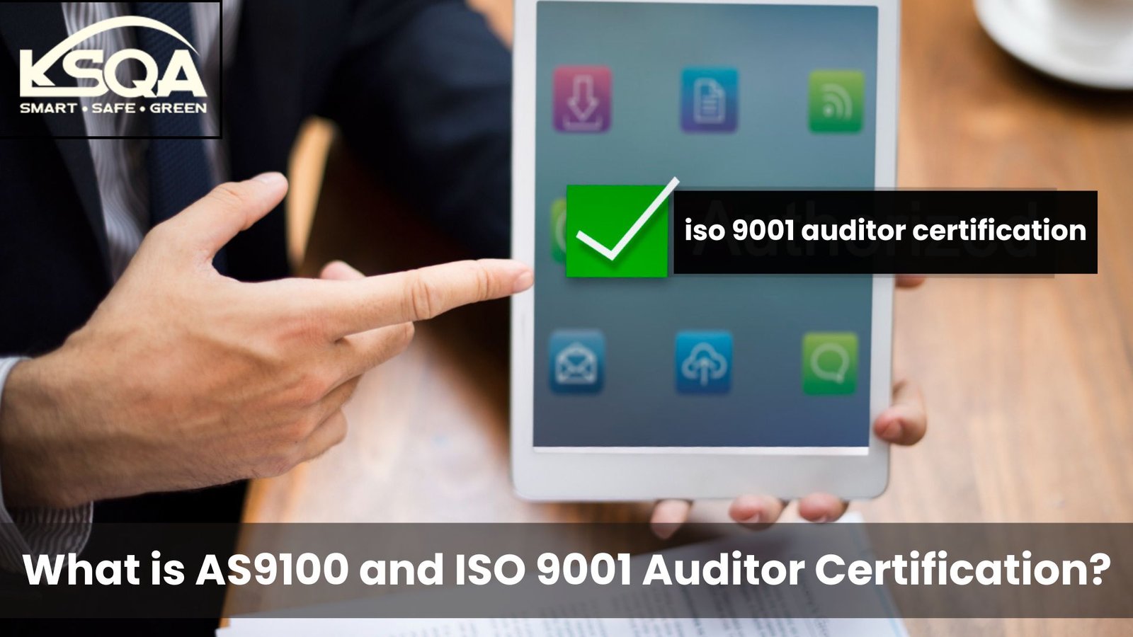 What is AS9100 and ISO 9001 Auditor Certification?